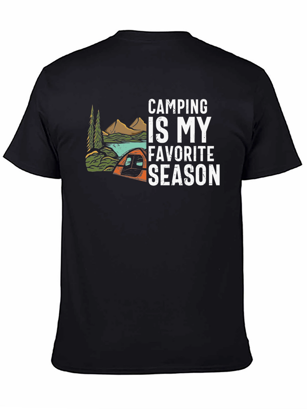 Camping Is My Favorite Season Graphic T-Shirt