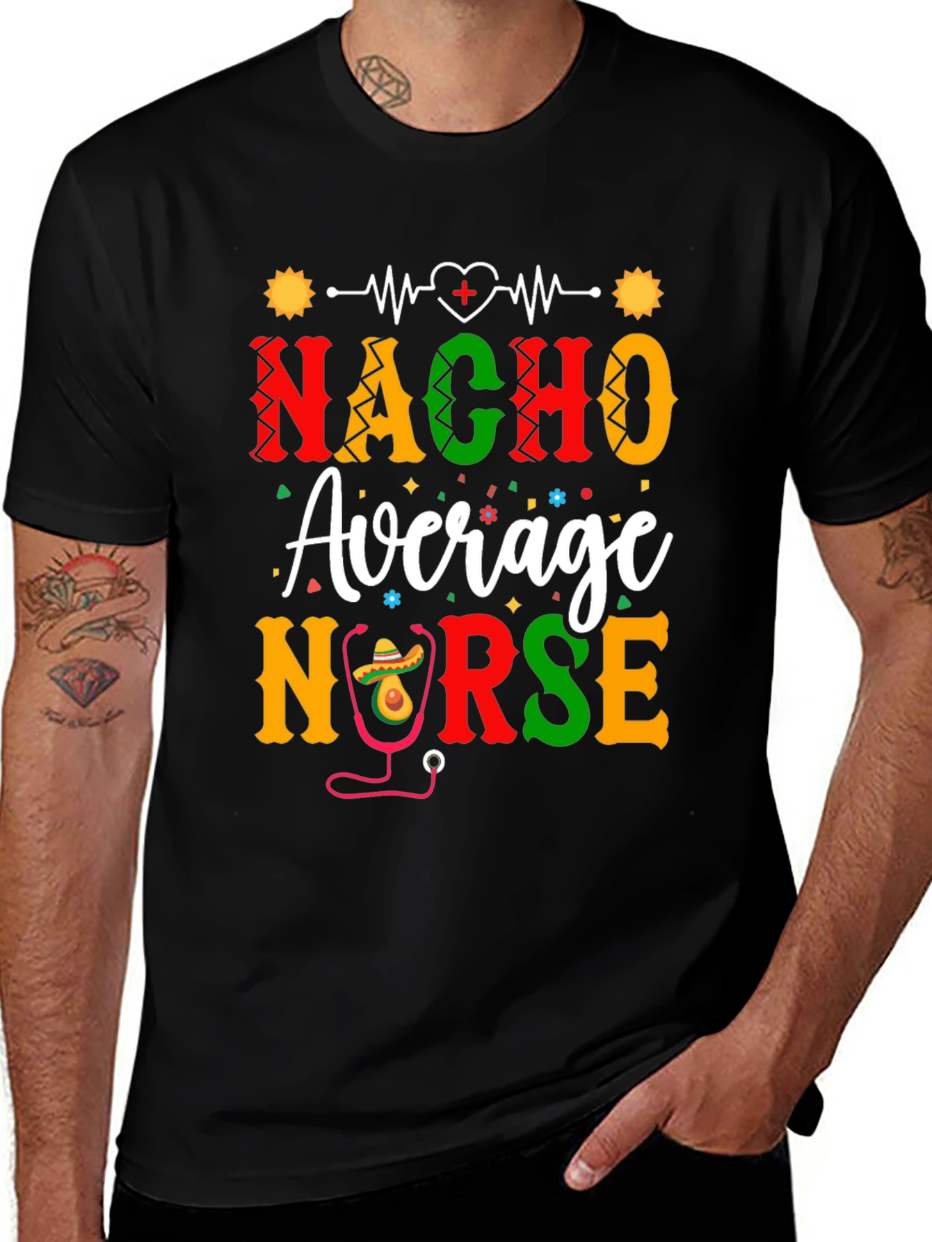 Nacho Average Nurse T-Shirt - Funny Cinco de Mayo Tee