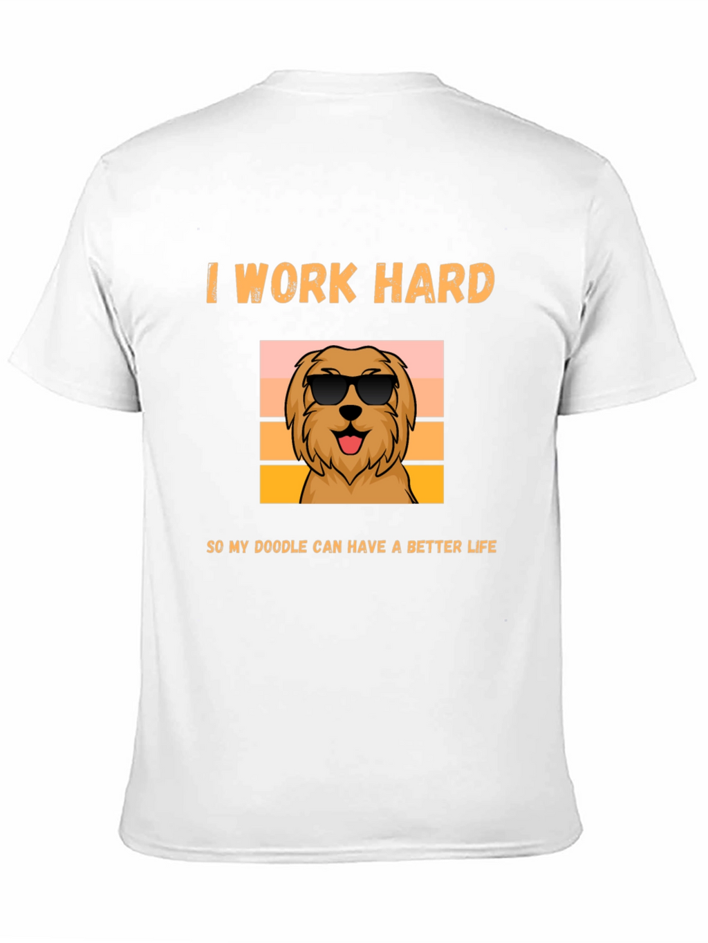 I Work Hard Doodle Dog Graphic T-Shirt
