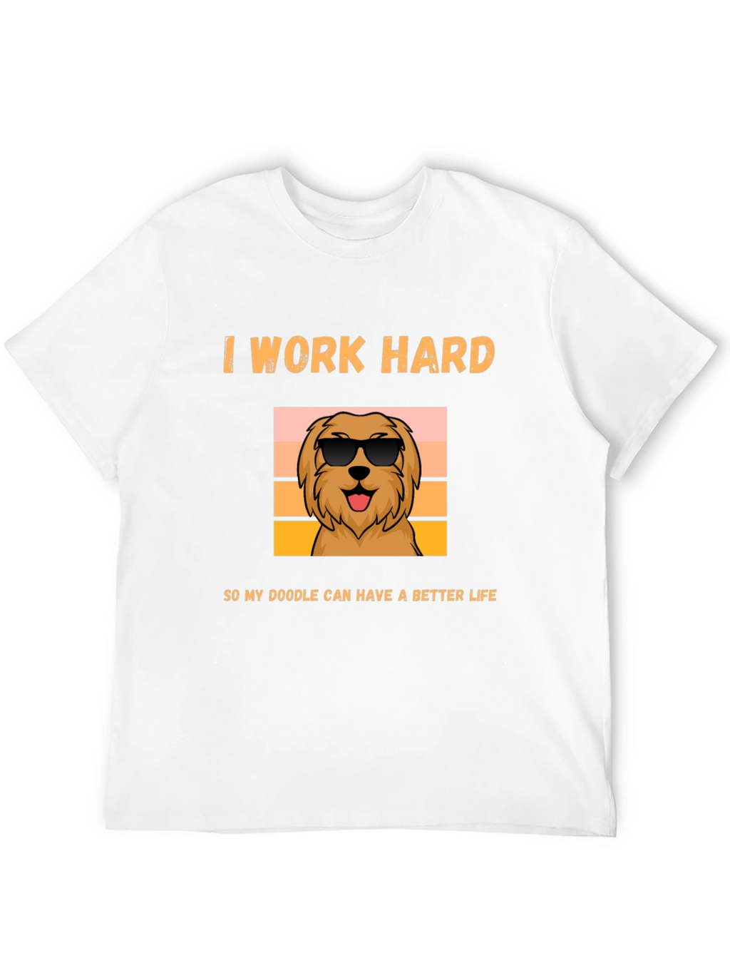 I Work Hard Doodle Dog Graphic T-Shirt