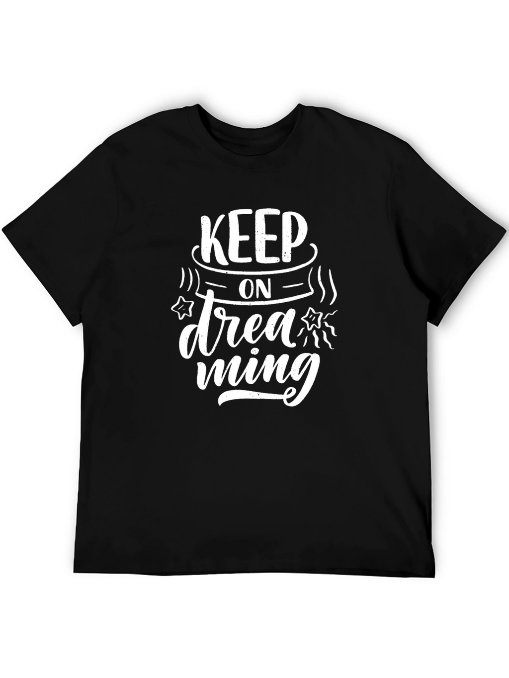 Keep on Dreaming Black Graphic T-Shirt