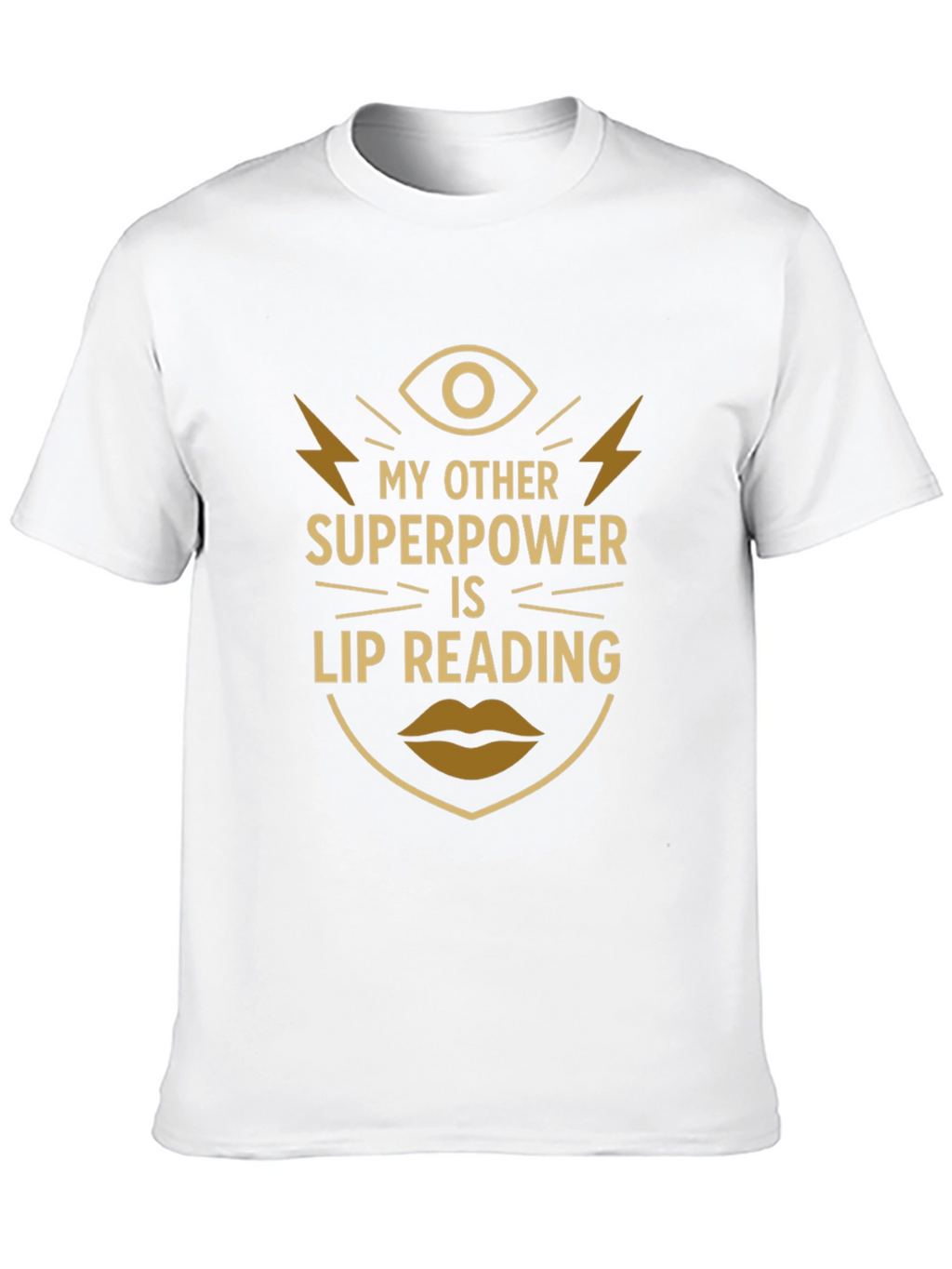Lip Reading Superpower T-Shirt - Novelty Graphic Tee