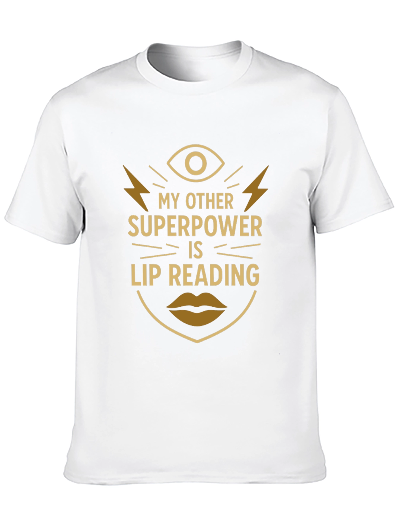 Lip Reading Superpower T-Shirt - Novelty Graphic Tee