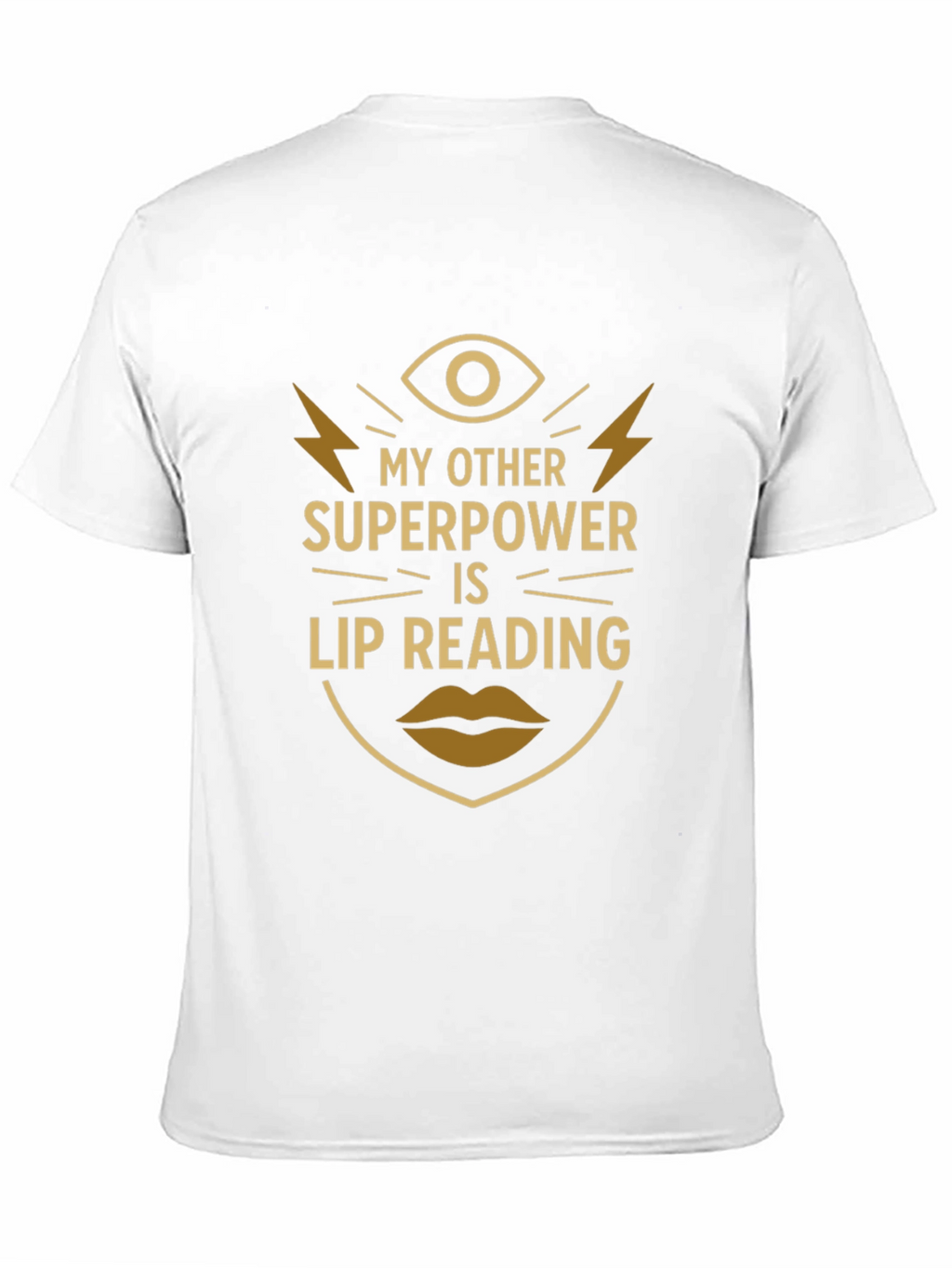 Lip Reading Superpower T-Shirt - Novelty Graphic Tee