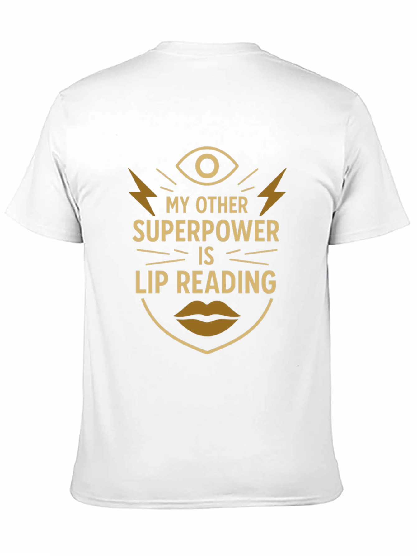 Lip Reading Superpower T-Shirt - Novelty Graphic Tee