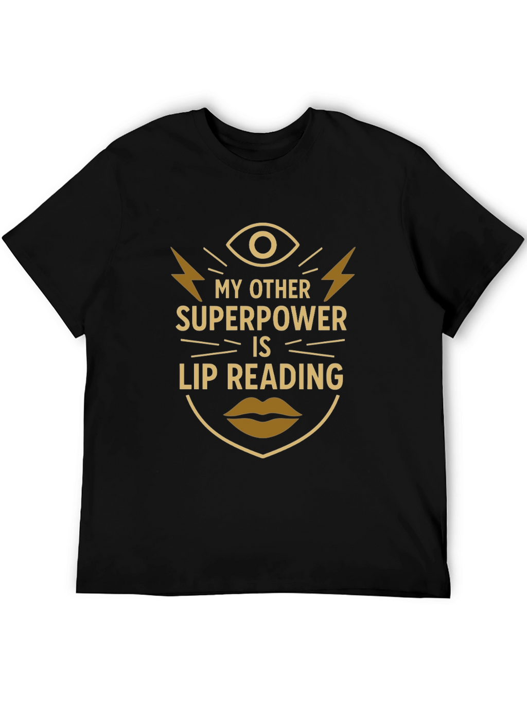 Lip Reading Superpower T-Shirt - Novelty Graphic Tee