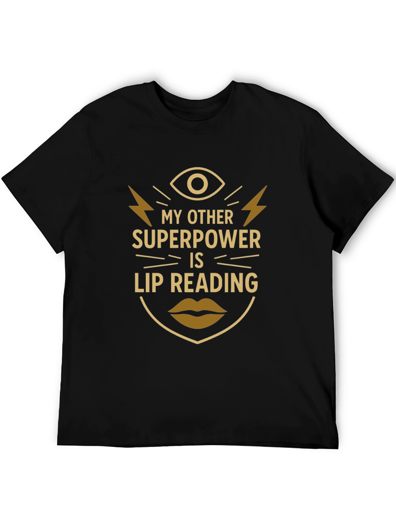 Lip Reading Superpower T-Shirt - Novelty Graphic Tee