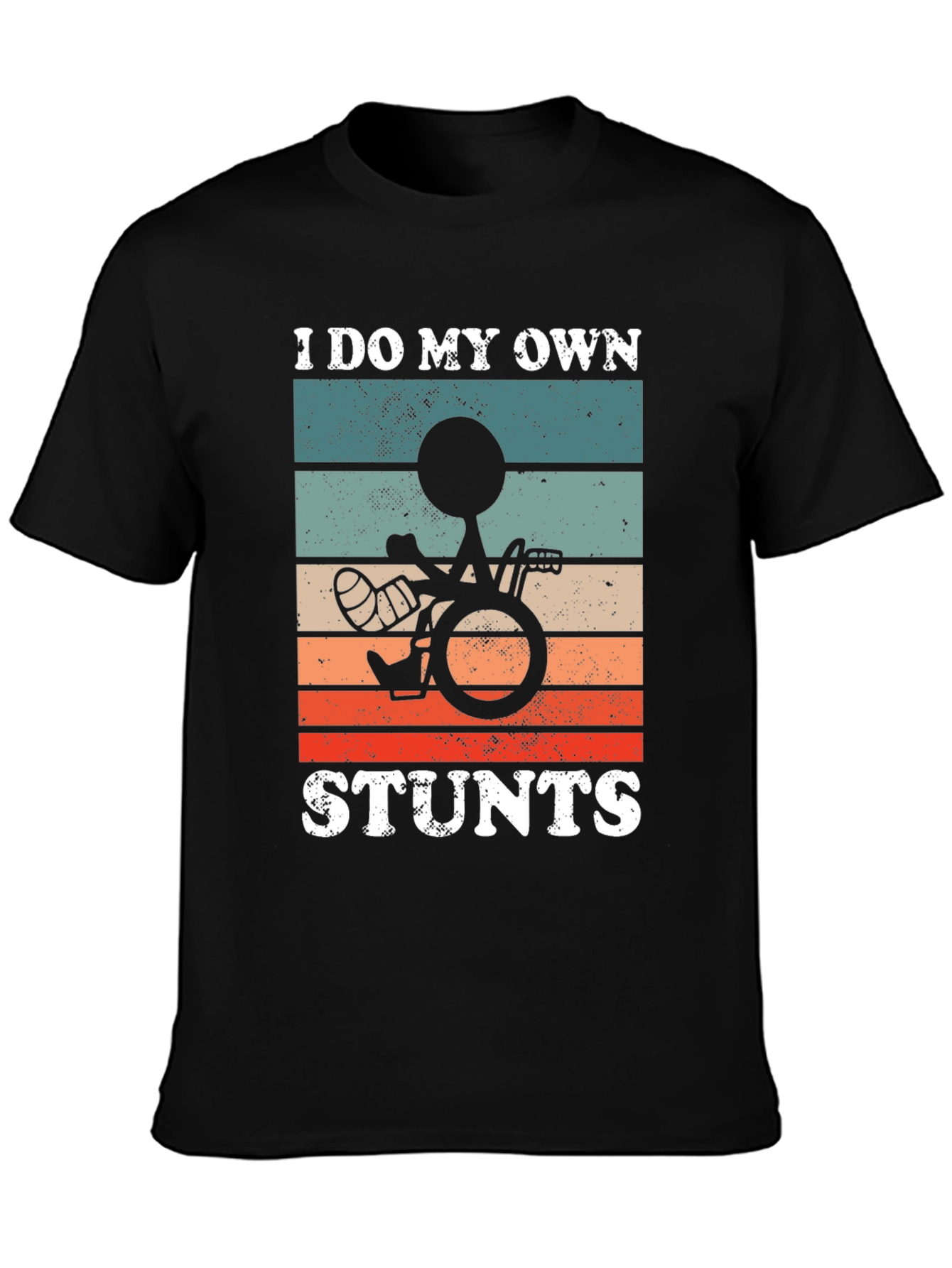 Funny I Do My Own Stunts Wheelchair T-Shirt