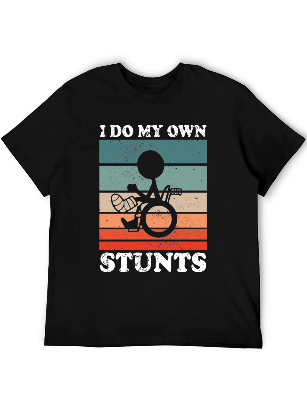 Funny I Do My Own Stunts Wheelchair T-Shirt