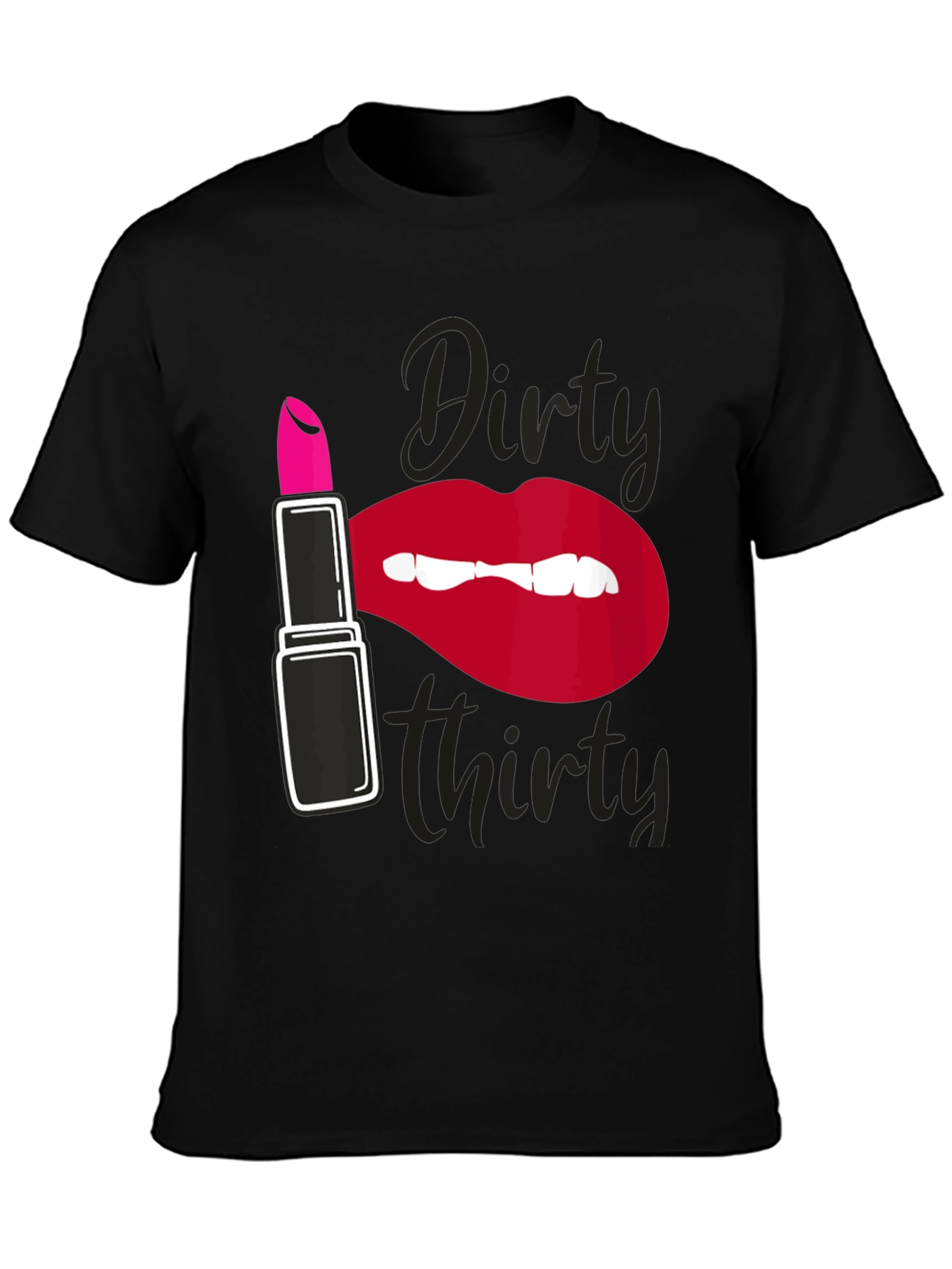 Dirty Thirty Graphic Tee - Lipstick & Lips