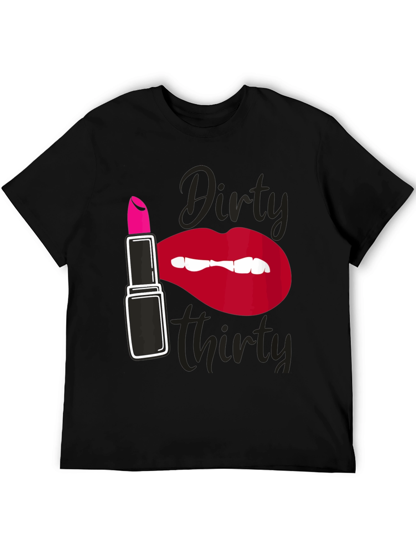 Dirty Thirty Graphic Tee - Lipstick & Lips