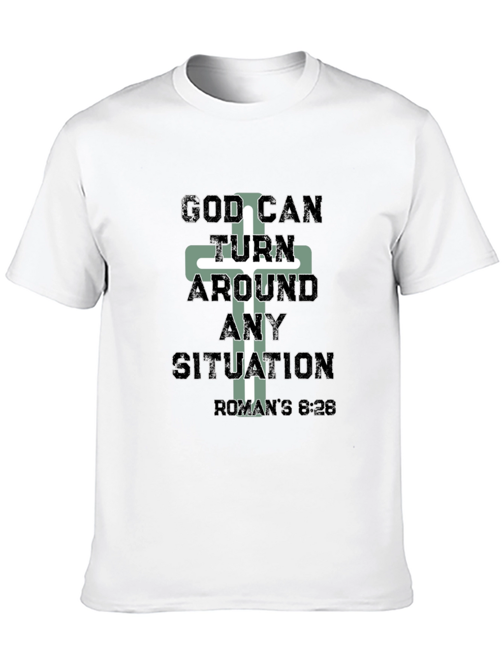 God Can Turn Around Any Situation Tee