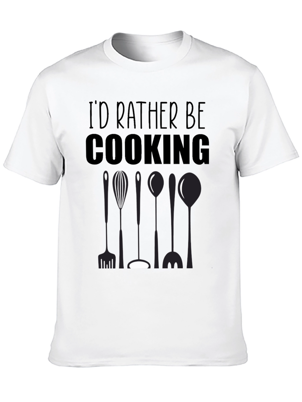 Id Rather Be Cooking Black T-Shirt