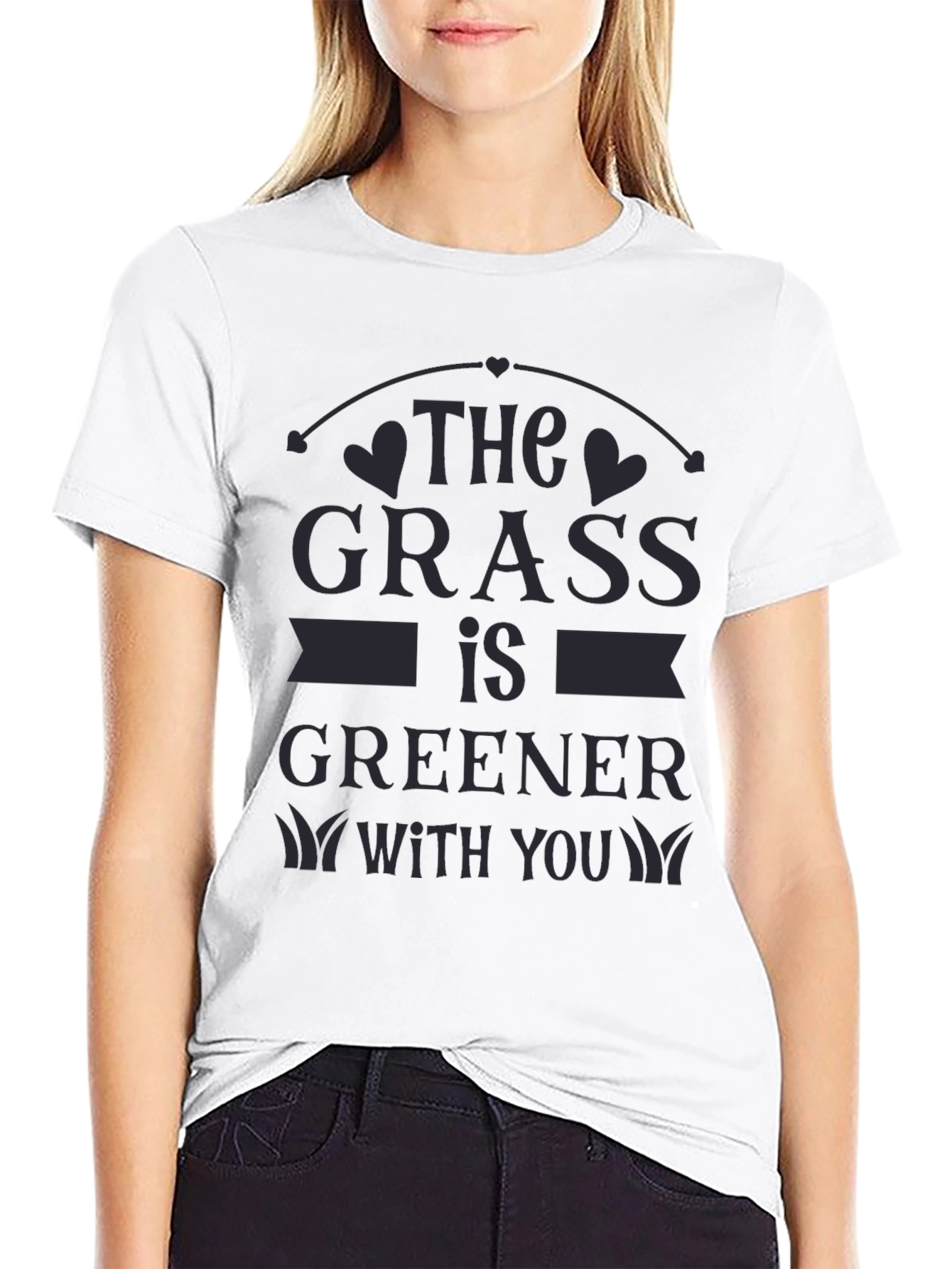 The Grass Is Greener With You T-Shirt