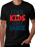 Cool Kids Dont Dance Black Graphic Tee