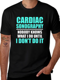 Cardiac Sonography Funny T-Shirt