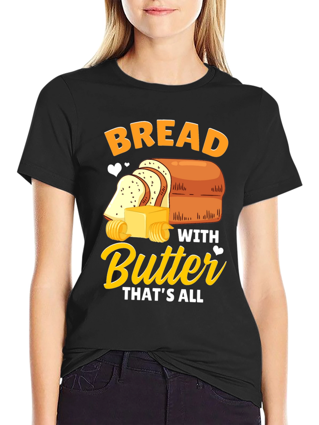 Bread with Butter T-Shirt - Funny Foodie Tee