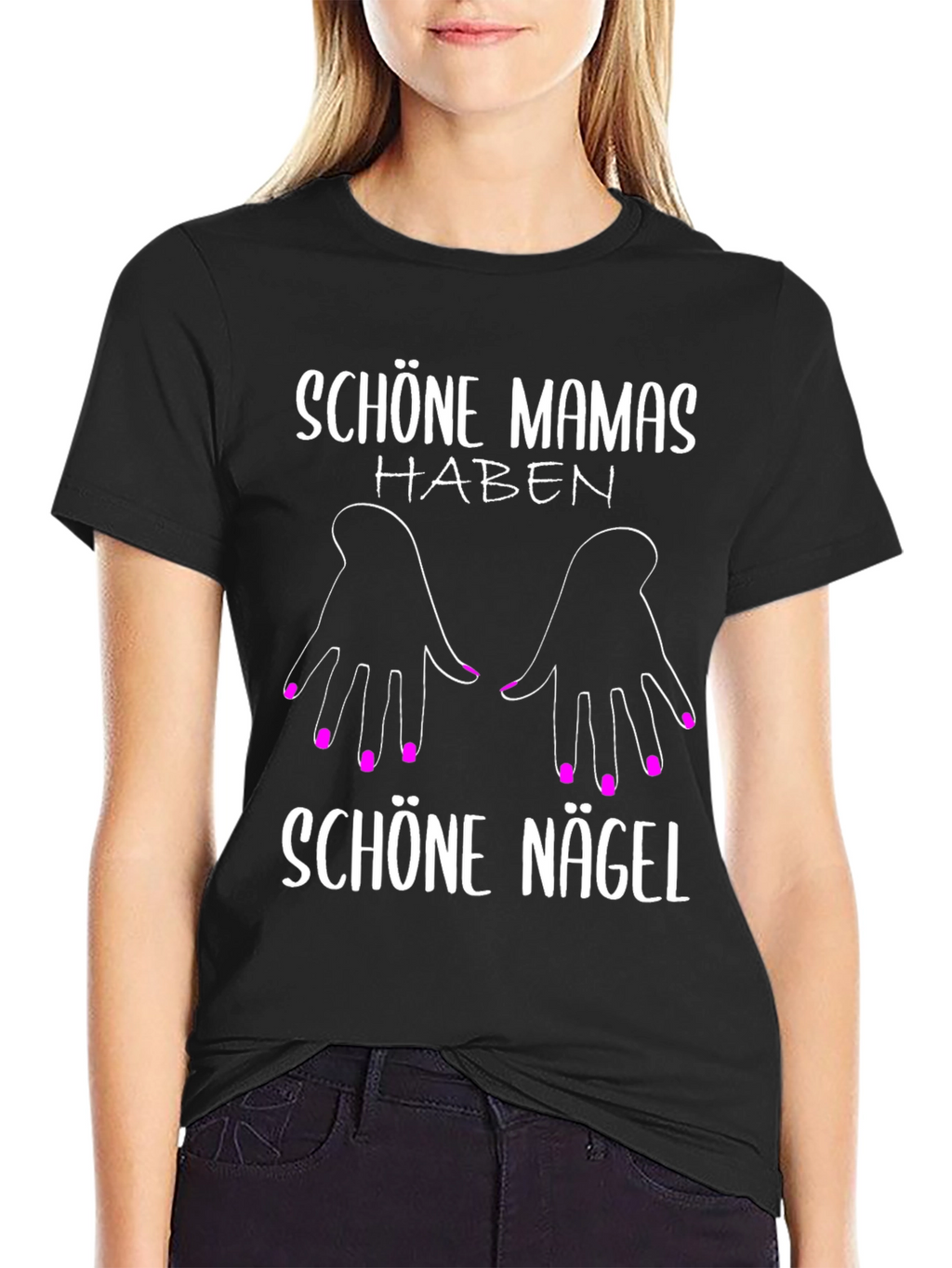 Schöne Mamas Haben Schöne Nägel T-Shirt