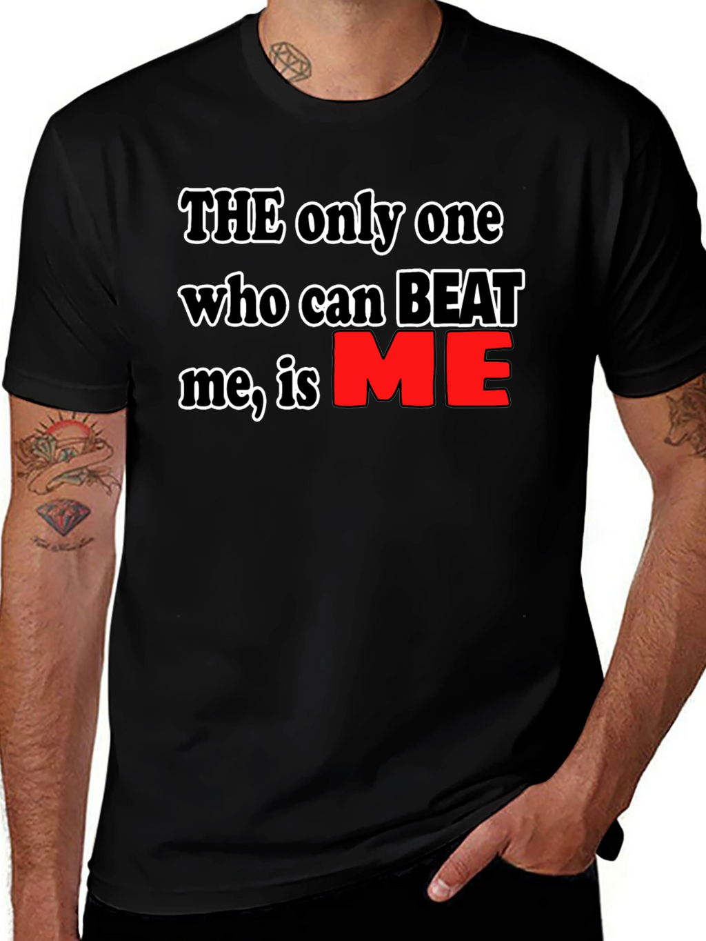 Motivational Black T-Shirt: Beat Me