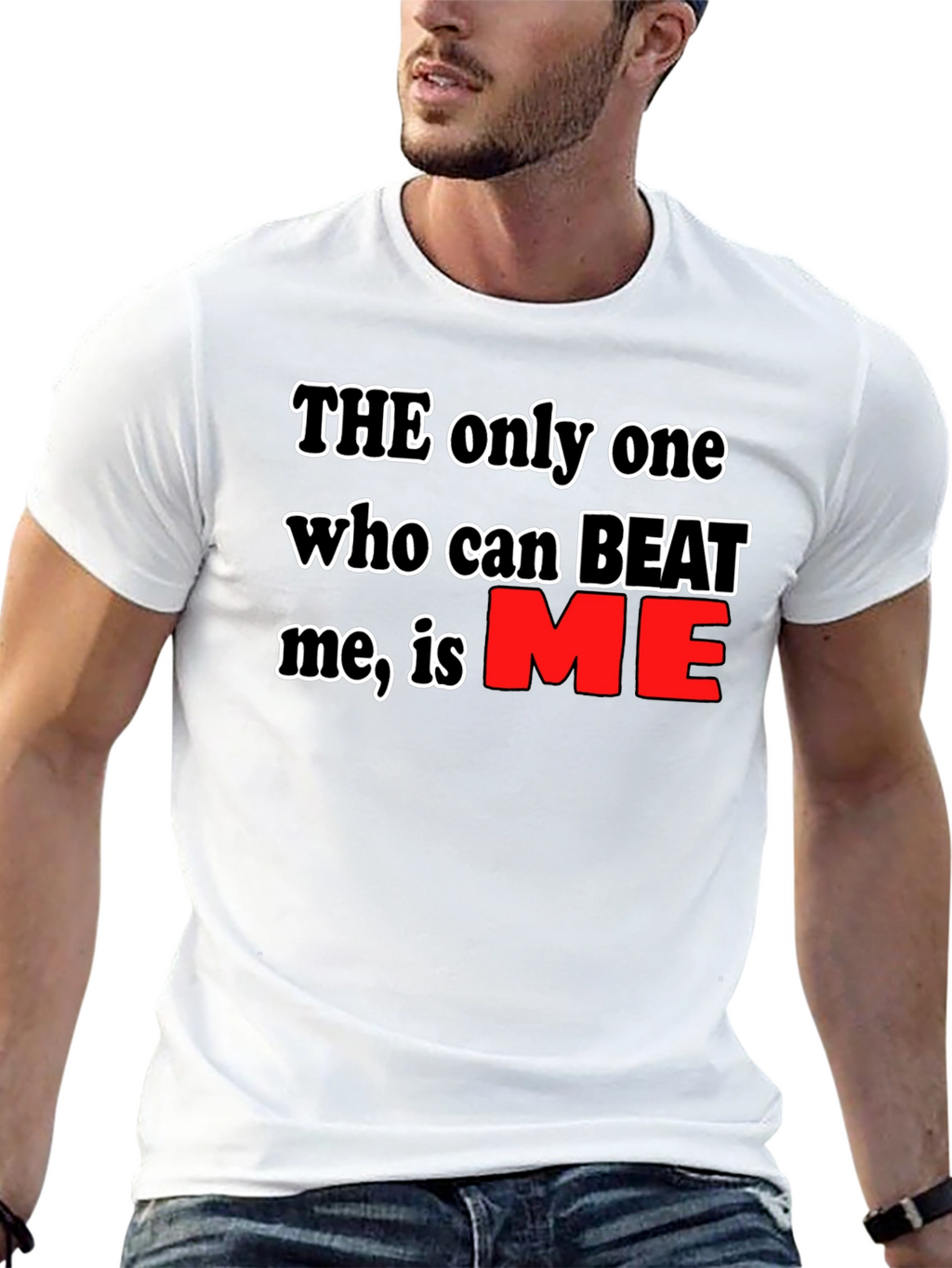 Motivational Black T-Shirt: Beat Me