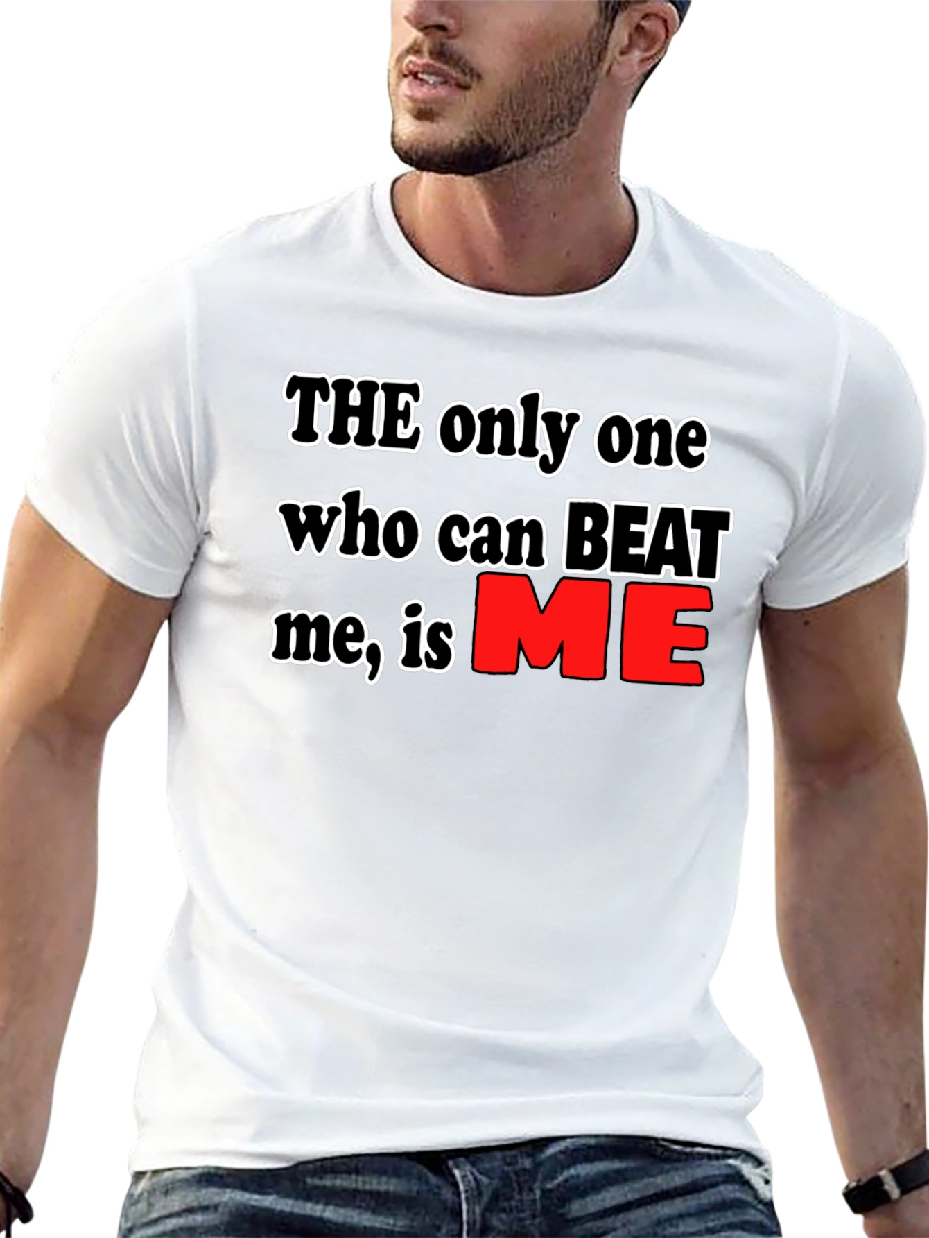 Motivational Black T-Shirt: Beat Me