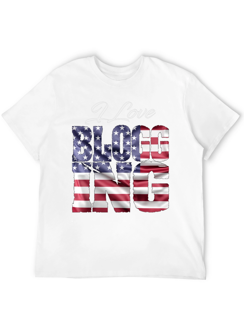 I Love BLOGGING USA Flag T-Shirt