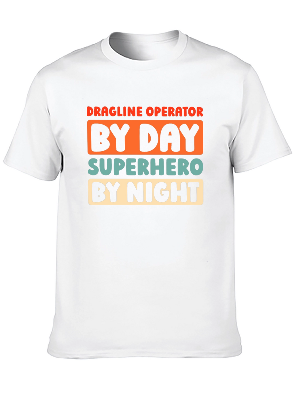 Dragline Operator Superhero T-Shirt