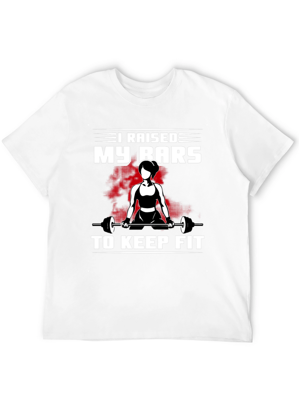Raised My Bars To Keep Fit Black T-Shirt