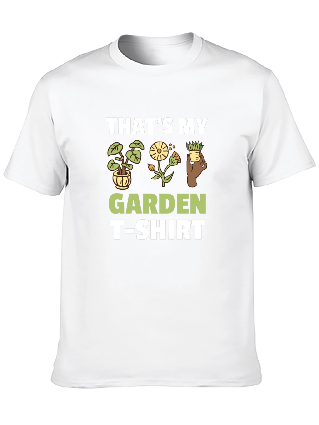 Thats My Garden T-Shirt