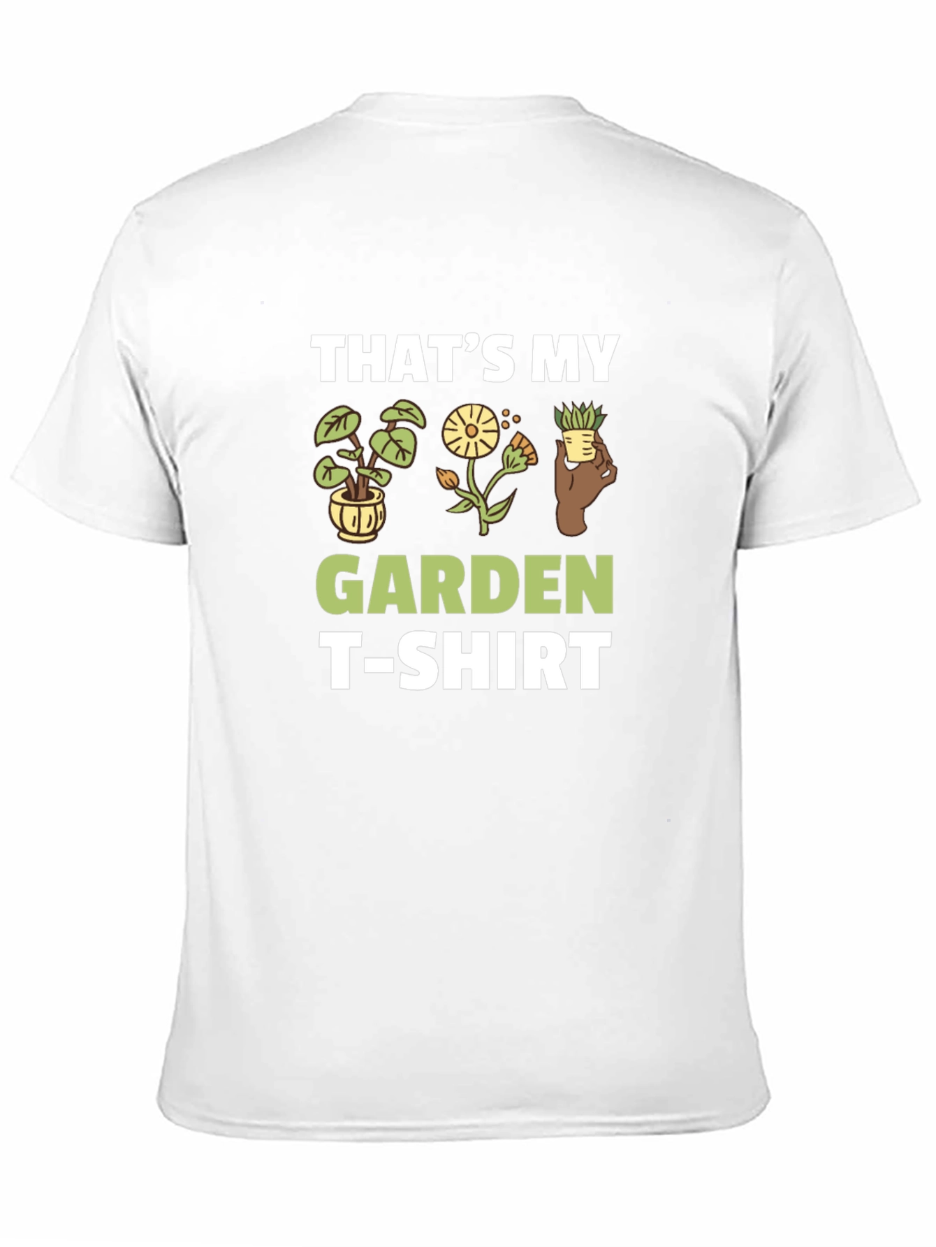 Thats My Garden T-Shirt