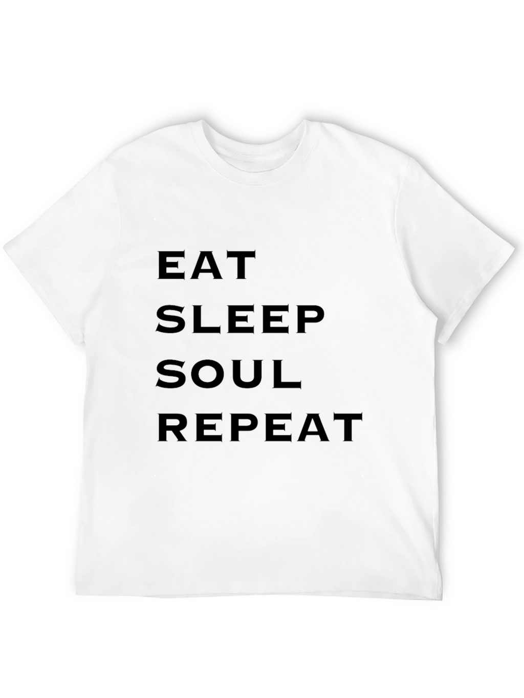 Eat Sleep Soul Repeat Black T-Shirt