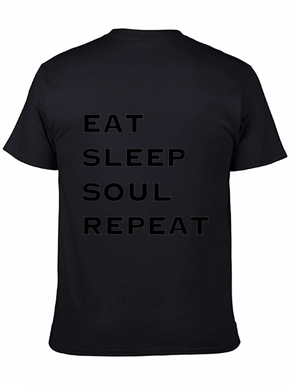 Eat Sleep Soul Repeat Black T-Shirt