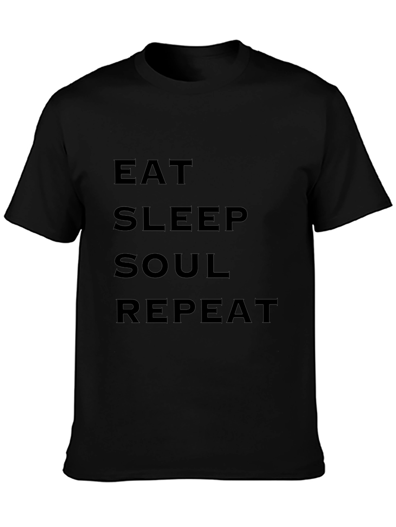 Eat Sleep Soul Repeat Black T-Shirt