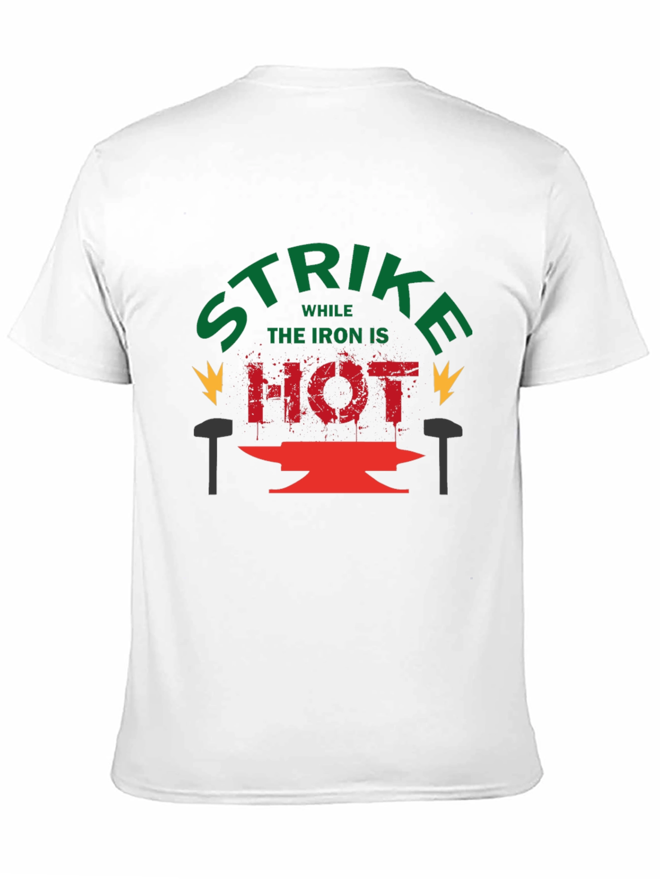 Strike While the Iron is Hot Graphic Tee