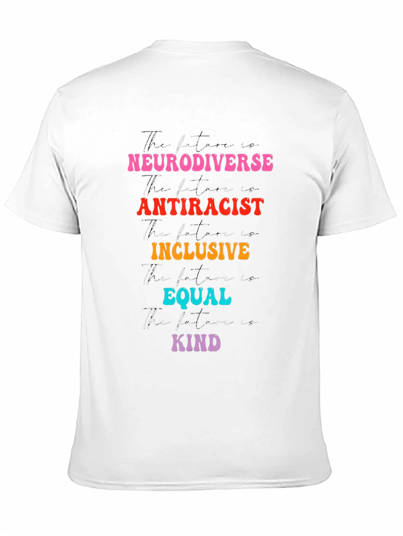 Neurodiverse Antiracist Inclusive Equal Kind T-Shirt
