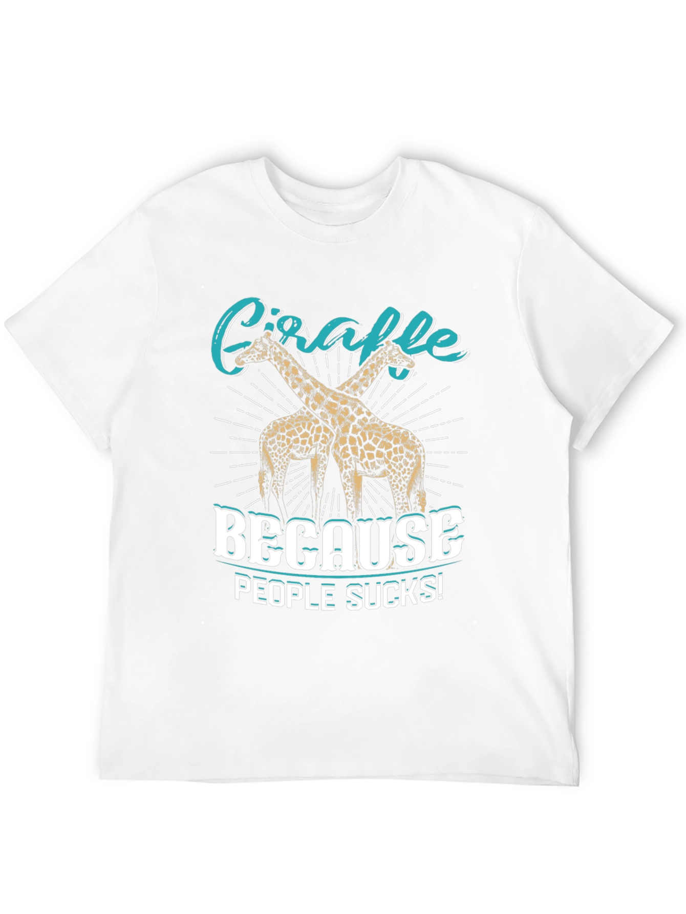 Giraffe Because People Suck T-Shirt