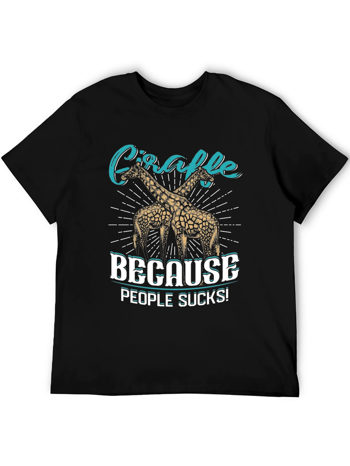 Giraffe Because People Suck T-Shirt