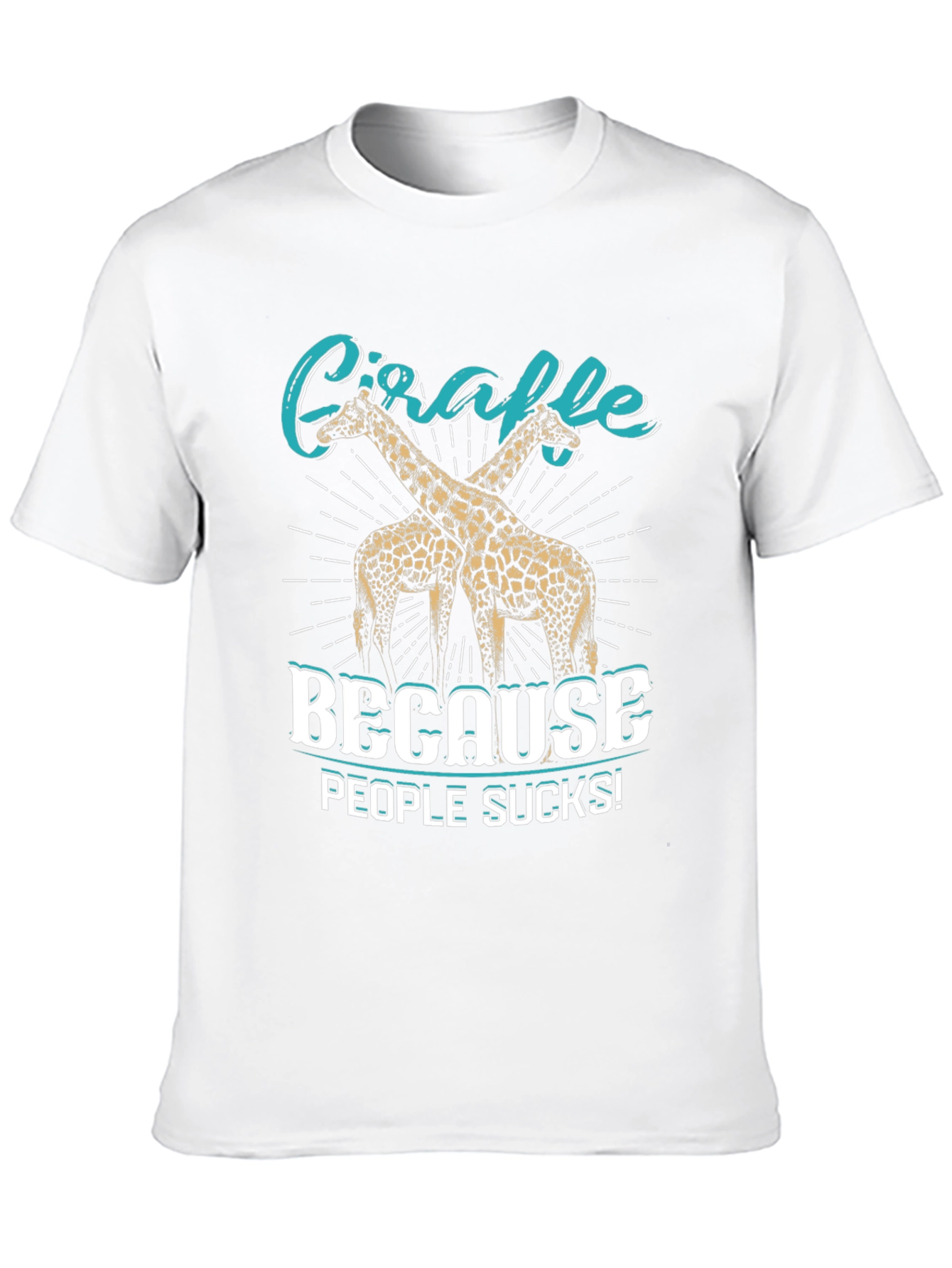 Giraffe Because People Suck T-Shirt