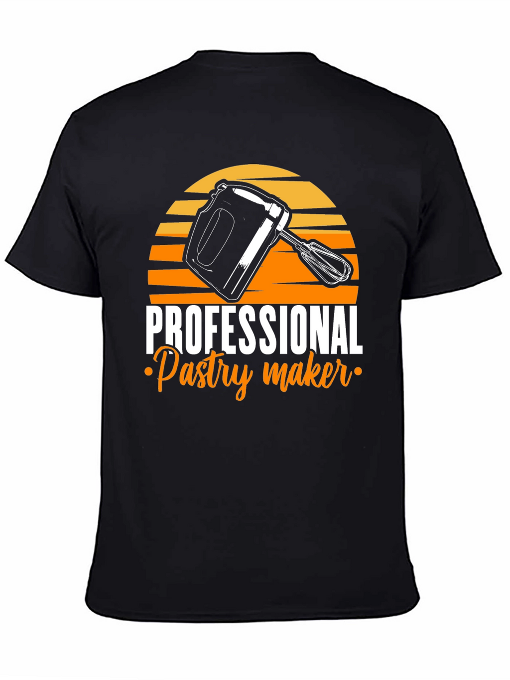 Professional Pastry Maker T-Shirt - Baking Lover Apparel
