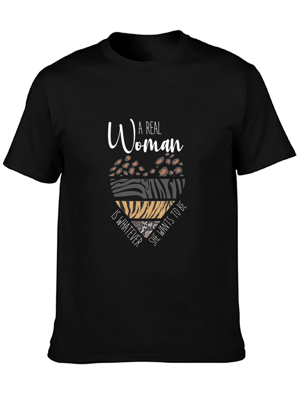 A Real Woman T-Shirt - Animal Print Heart Design