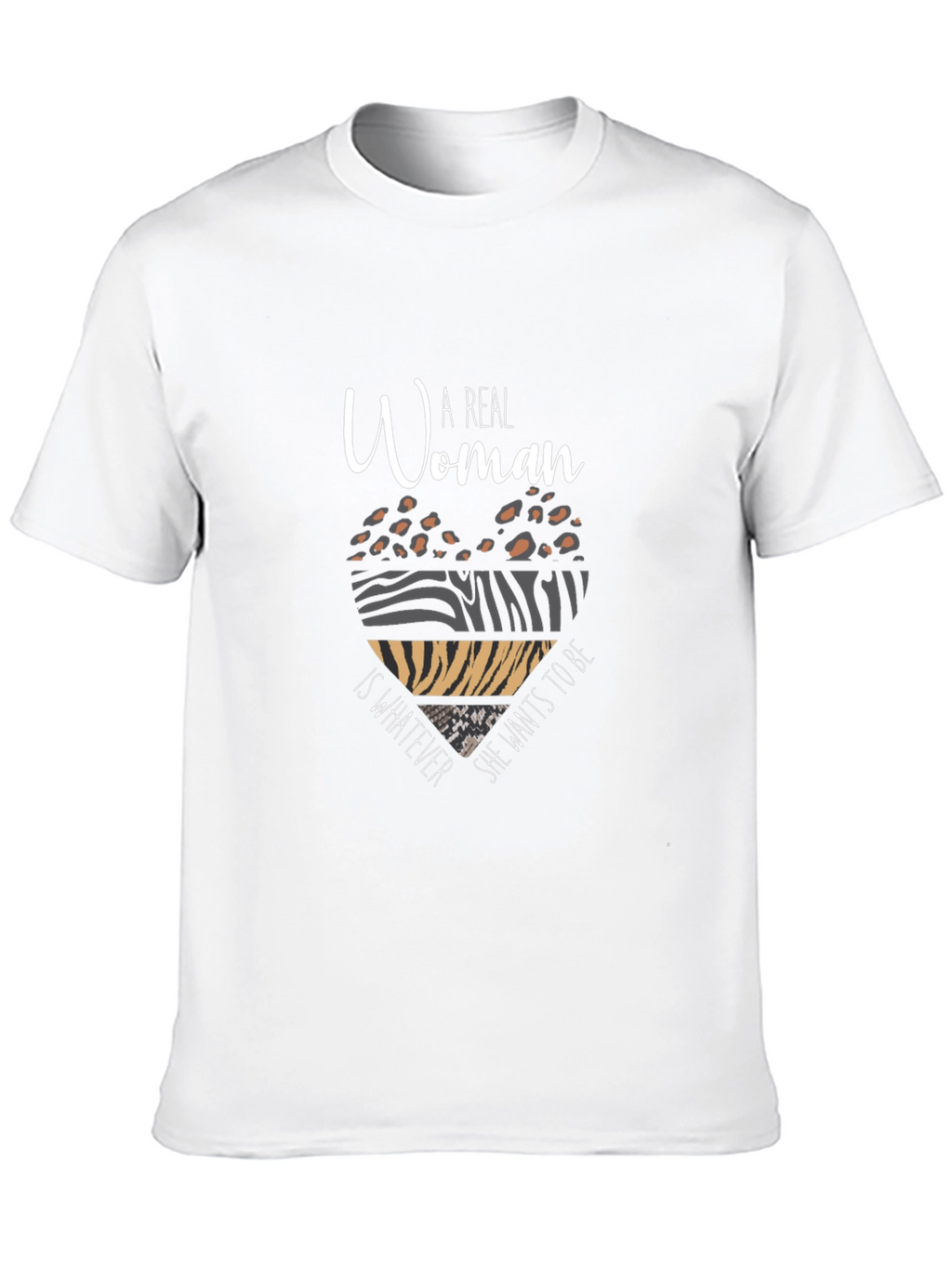 A Real Woman T-Shirt - Animal Print Heart Design