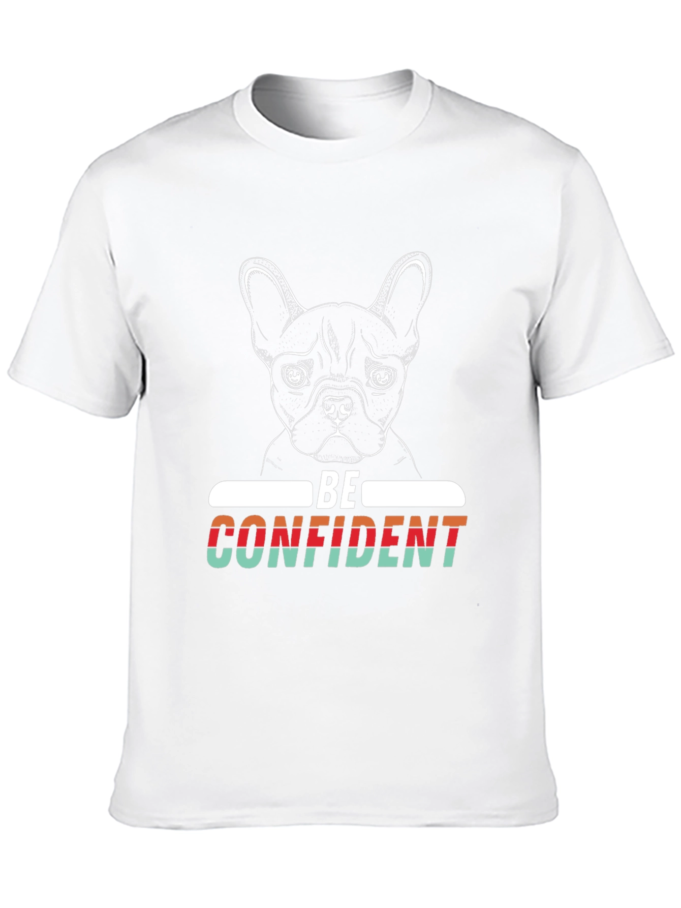Be Confident Dog Graphic T-Shirt