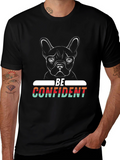 Be Confident Dog Graphic T-Shirt