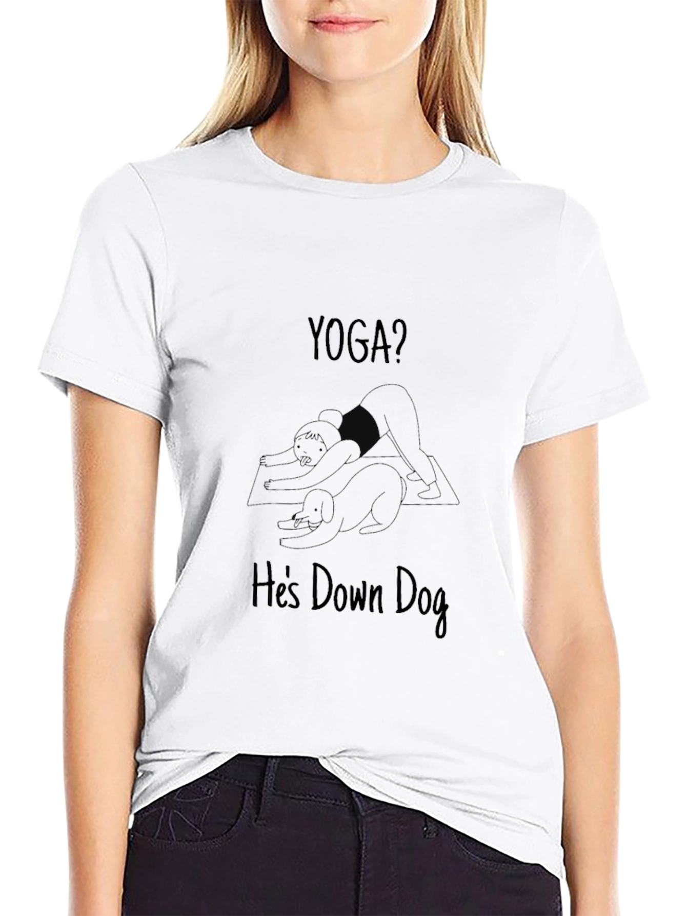 Yoga? Hes Down Dog - Funny Graphic T-Shirt