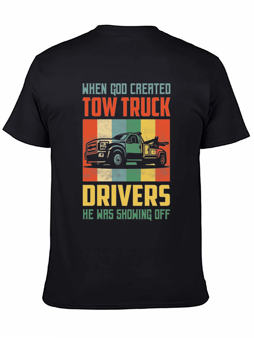 Tow Truck Driver Graphic Tee