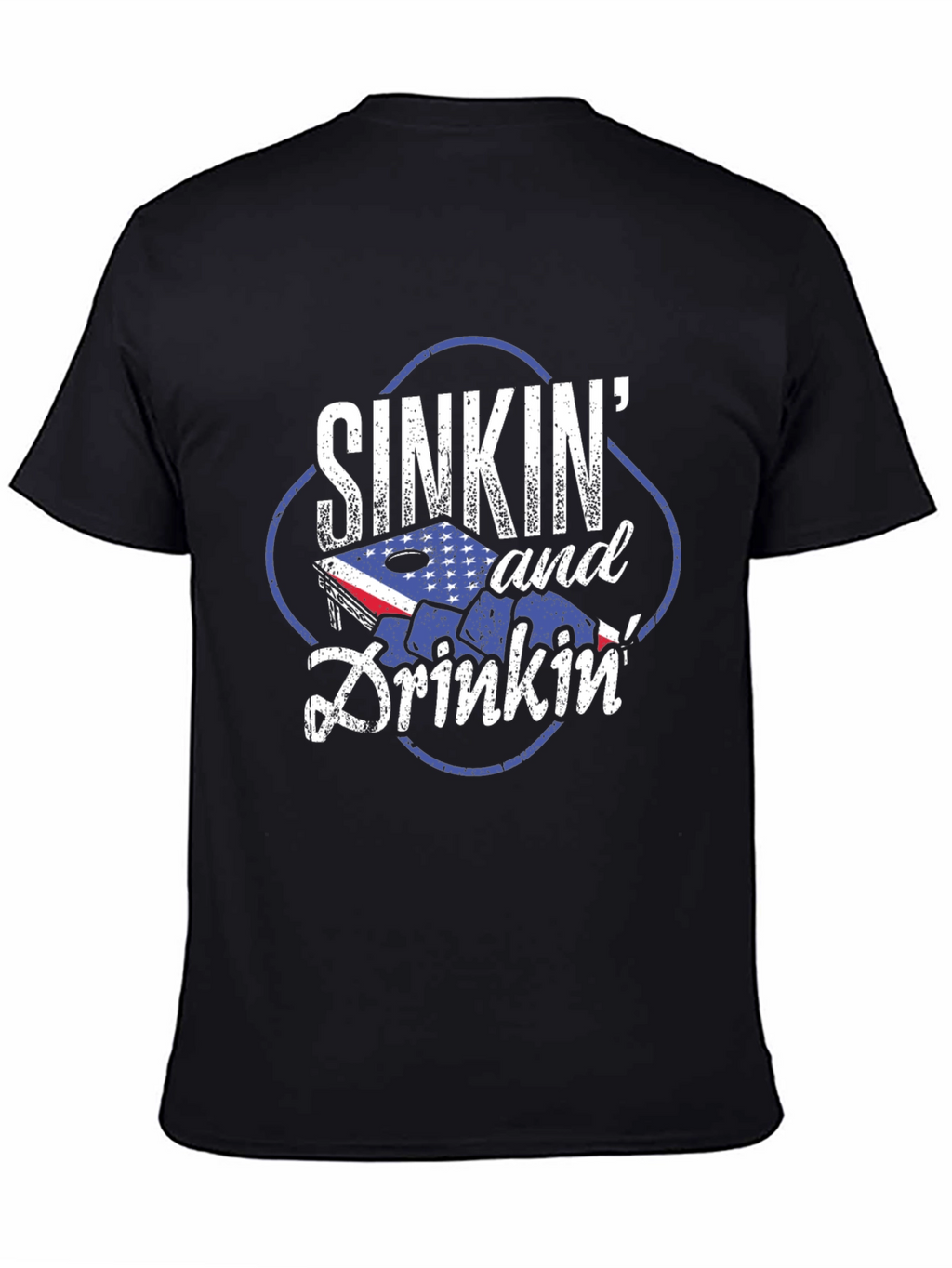 SINKIN and Drinkin Cornhole T-Shirt