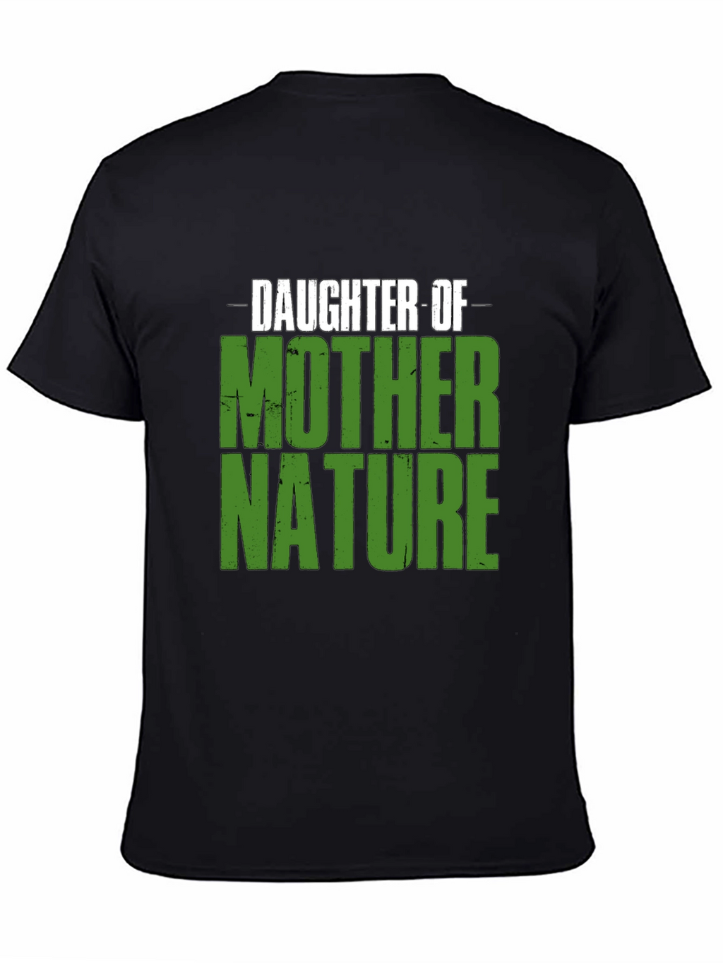 Daughter of Mother Nature Graphic T-Shirt