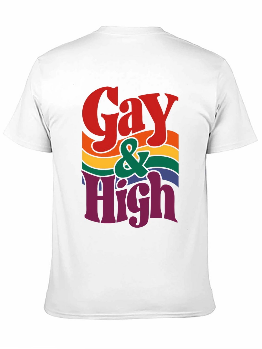 Gay & High Pride T-Shirt - Rainbow Graphic Tee