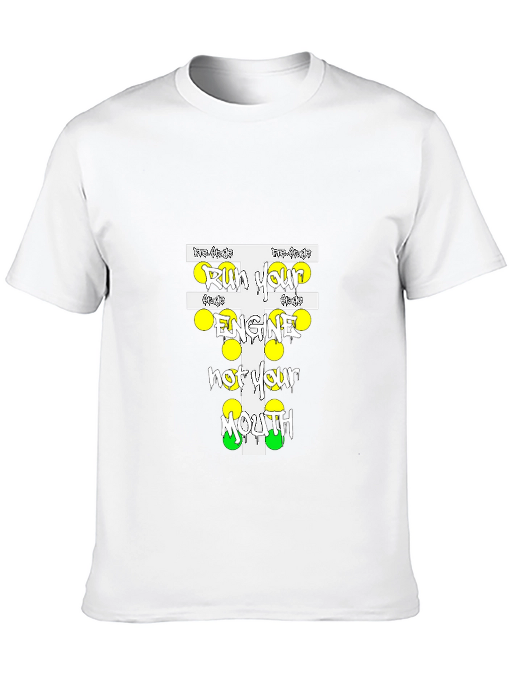 Run Your Engine T-Shirt