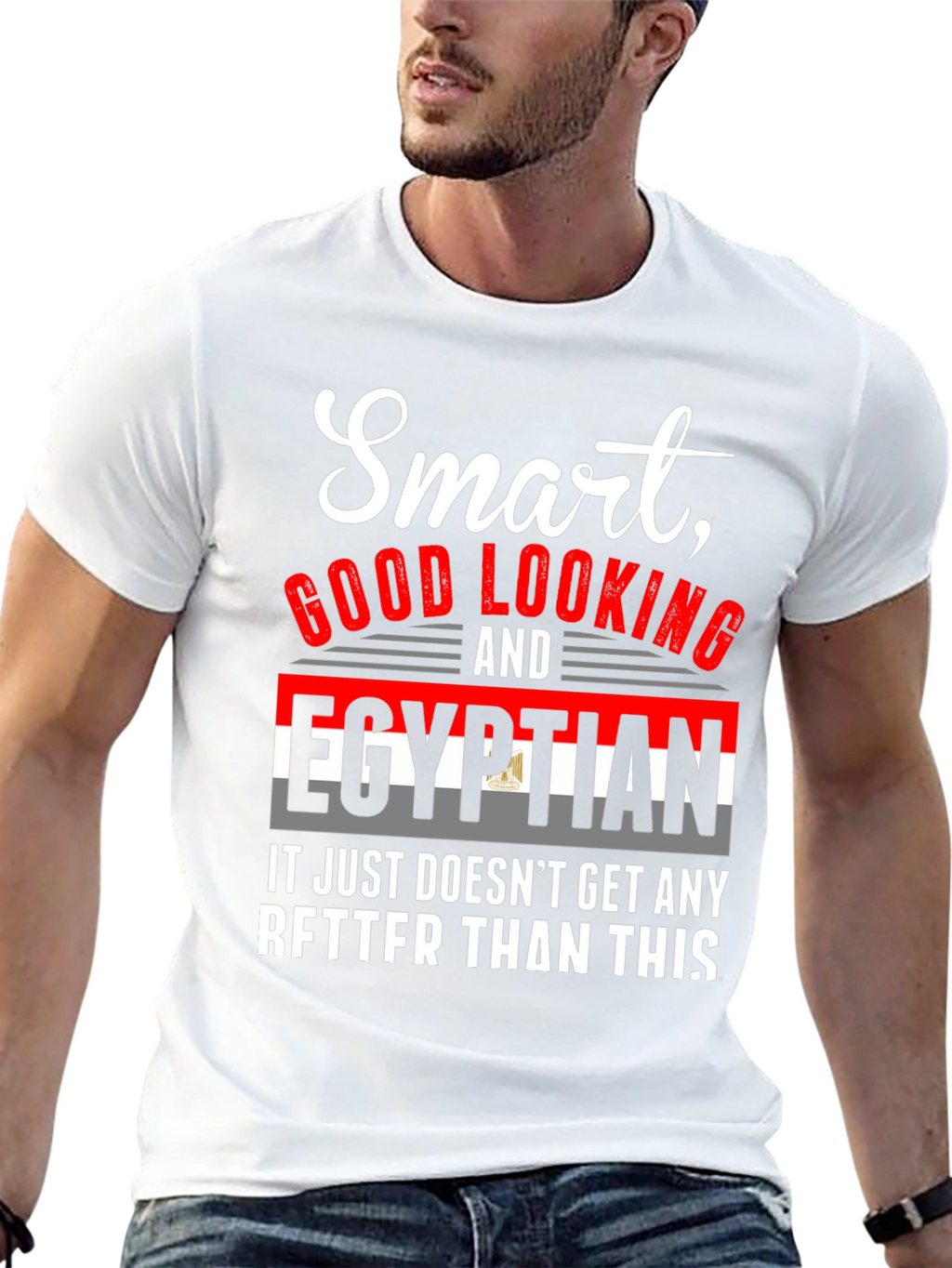 Smart Good Looking Egyptian T-Shirt